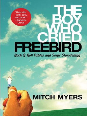 The Boy Who Cried Freebird - ebook
